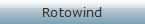 Rotowind